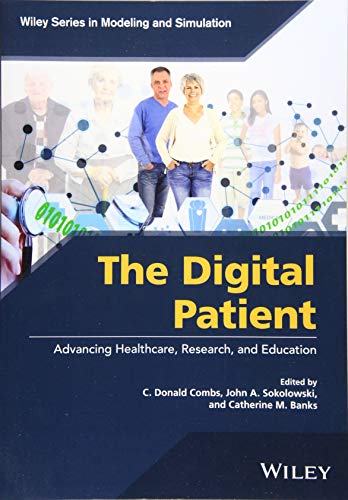 Stock image for The Digital Patient. Advancing Healthcare, Research, and Education. for sale by Kennys Bookshop and Art Galleries Ltd.