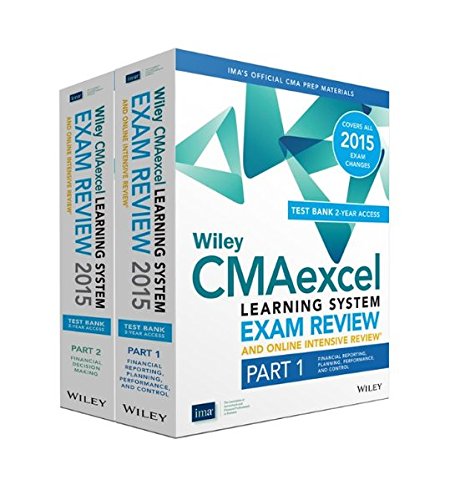9781118956236: Wiley CMAexcel Learning System Exam Review and Online Intensive Review 2015 + Test Bank: Complete Set (Wiley CMA Learning System)