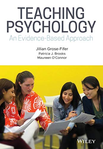 Stock image for Teaching Psychology: An Evidence-Based Approach for sale by SecondSale