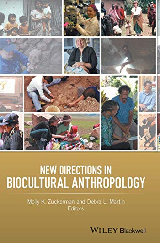 Beispielbild fr New Directions in Biocultural Anthropology zum Verkauf von Blackwell's