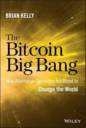 Stock image for The Bitcoin Big Bang for sale by Blackwell's