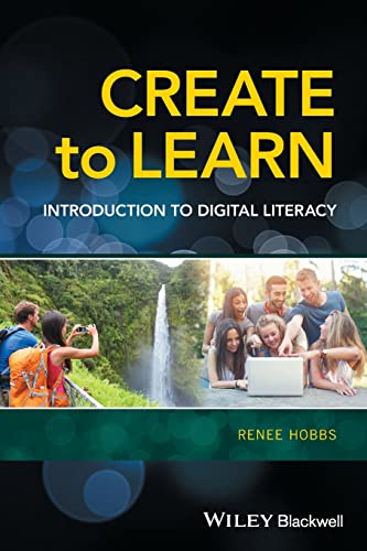 Imagen de archivo de Create to Learn: Introduction to Digital Literacy a la venta por SecondSale