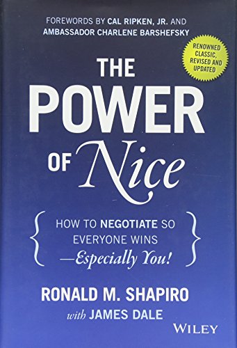 Beispielbild fr The Power of Nice: How to Negotiate So Everyone Wins - Especially You! zum Verkauf von SecondSale