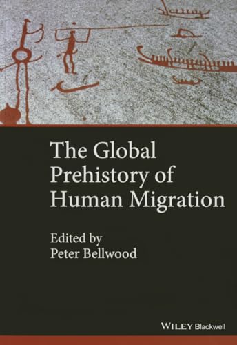 Imagen de archivo de The Global Prehistory of Human Migration a la venta por Blackwell's