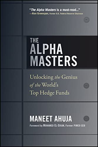 Beispielbild fr The Alpha Masters: Unlocking the Genius of the World's Top Hedge Funds zum Verkauf von Monster Bookshop