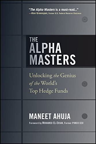 Imagen de archivo de The Alpha Masters: Unlocking the Genius of the World's Top Hedge Funds a la venta por SecondSale
