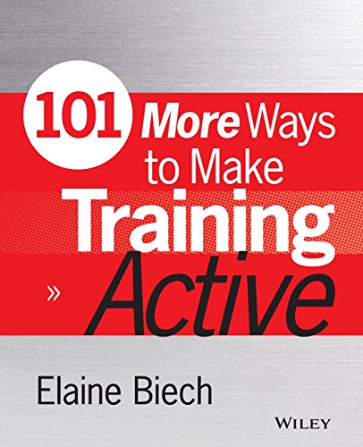 Beispielbild fr 101 More Ways to Make Training Active zum Verkauf von Better World Books