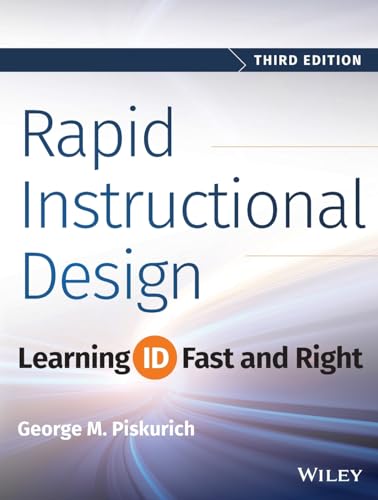 Stock image for Rapid Instructional Design: Learning ID Fast and Right for sale by BooksRun