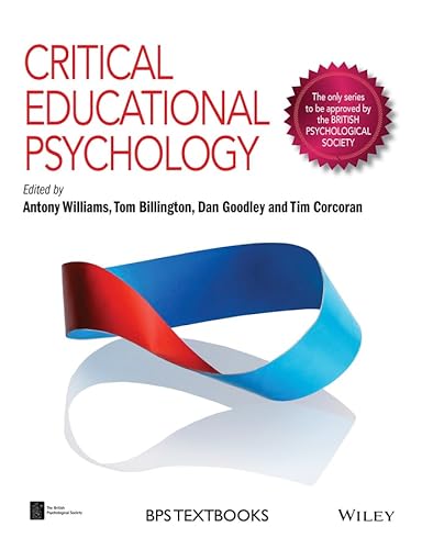 9781118975947: Critical Educational Psychology (BPS Textbooks in Psychology)