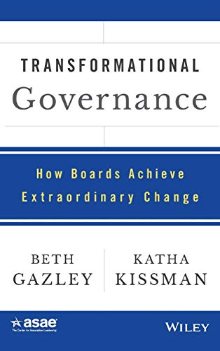 Stock image for Transformational Governance: How Boards Achieve Extraordinary Change for sale by ThriftBooks-Atlanta