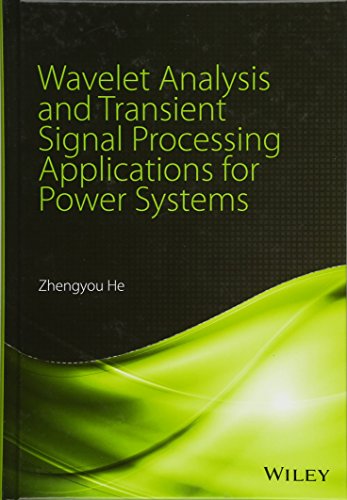 Beispielbild fr Wavelet Analysis and Transient Signal Processing Applications for Power Systems zum Verkauf von PBShop.store UK