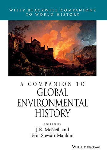Stock image for A Companion to Global Environmental History for sale by Blackwell's