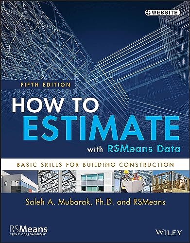 9781118977965: How to Estimate With Rsmeans Data: Basic Skills for Building Construction