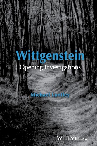 Stock image for Wittgenstein: Opening Investigations for sale by Alexander's Books