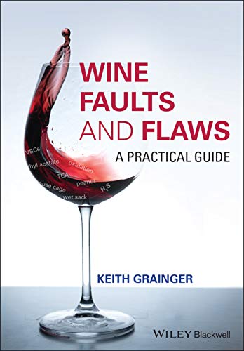 Stock image for Wine Faults and Flaws for sale by Blackwell's