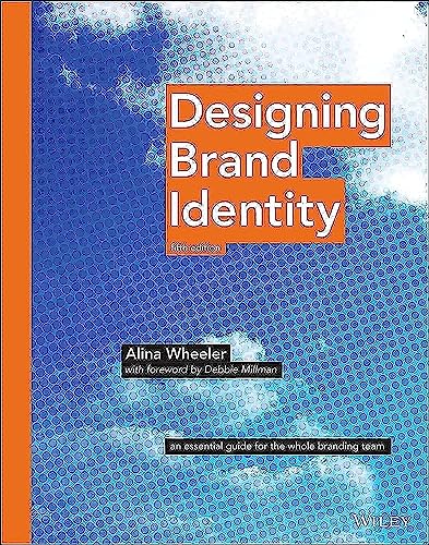 9781118980828: Designing Brand Identity: An Essential Guide for the Whole Branding Team
