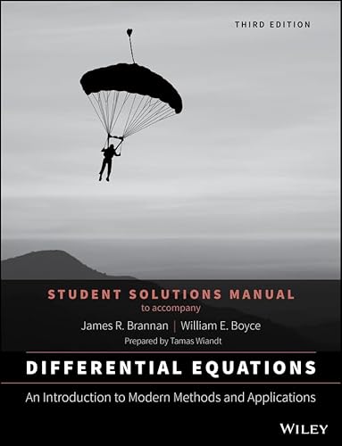 Beispielbild fr Differential Equations, Student Solutions Manual: An Introduction to Modern Methods and Applications zum Verkauf von BooksRun