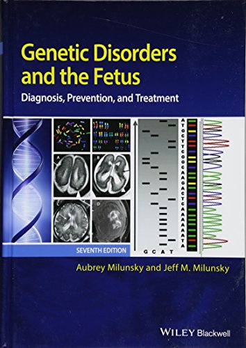 Beispielbild fr Milunsky, A: Genetic Disorders and the Fetus: Diagnosis, Prevention, and Treatment zum Verkauf von Studibuch