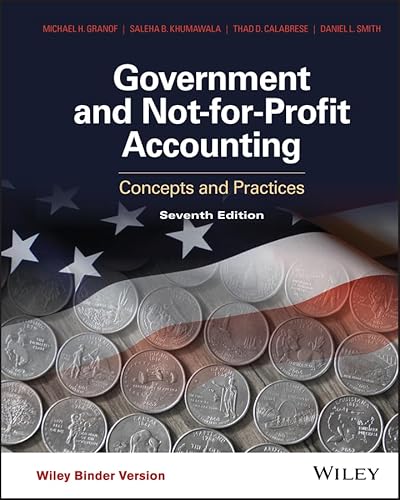 Imagen de archivo de Government and Not-for-Profit Accounting, Binder Ready Version: Concepts and Practices - Standalone book a la venta por GoldenWavesOfBooks