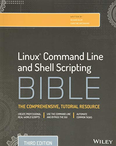 Beispielbild fr Linux Command Line and Shell Scripting Bible zum Verkauf von Better World Books