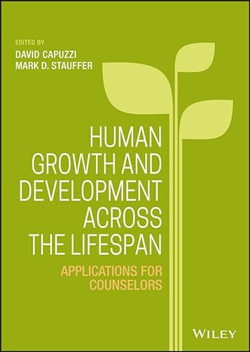 Beispielbild fr Human Growth and Development Across the Lifespan: Applications for Counselors zum Verkauf von BooksRun