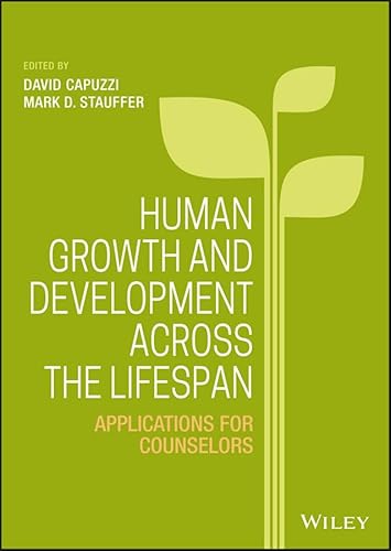 9781118984727: Human Growth and Development Across the Lifespan: Applications for Counselors
