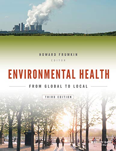 Stock image for Environmental Health: From Global to Local (Public Health/Environmental Health) for sale by BooksRun