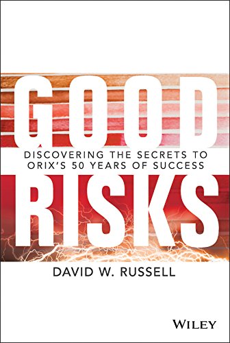 9781118990674: Good Risks: Discovering the Secrets to ORIX's 50 Years of Success