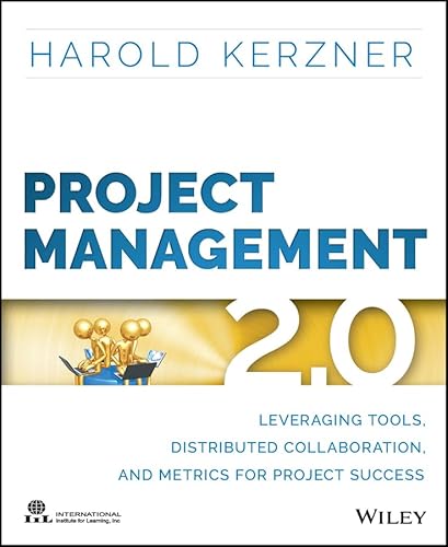 Stock image for Project Management 2.0: Leveraging Tools, Distributed Collaboration, and Metrics for Project Success for sale by BooksRun