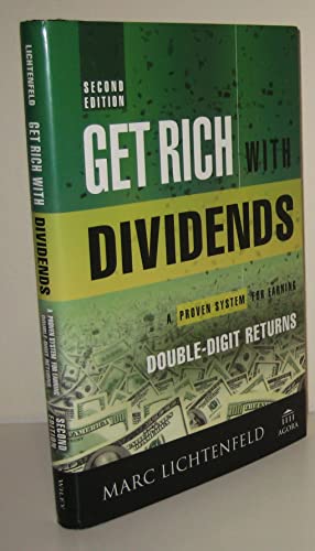Stock image for Get Rich with Dividends: A Proven System for Earning Double-Digit Returns (Agora Series) for sale by Dream Books Co.