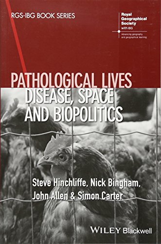 Beispielbild fr Pathological Lives: Disease, Space and Biopolitics (RGS-IBG Book Series) zum Verkauf von WeBuyBooks