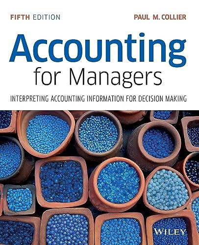 Imagen de archivo de Accounting for Managers: Interpreting Accounting Information for Decision Making, 5th Edition a la venta por WorldofBooks