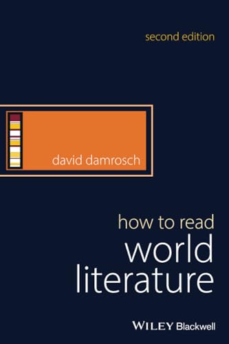9781119009252: How to Read World Literature (How to Study Literature)