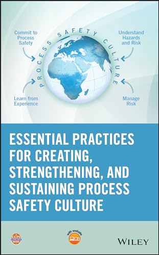 9781119010159: Essential Practices for Creating, Strengthening, and Sustaining Process Safety Culture