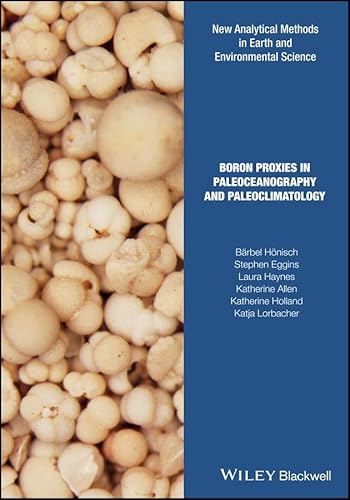 Imagen de archivo de Boron Proxies in Paleoceanography and Paleoclimatology a la venta por Blackwell's