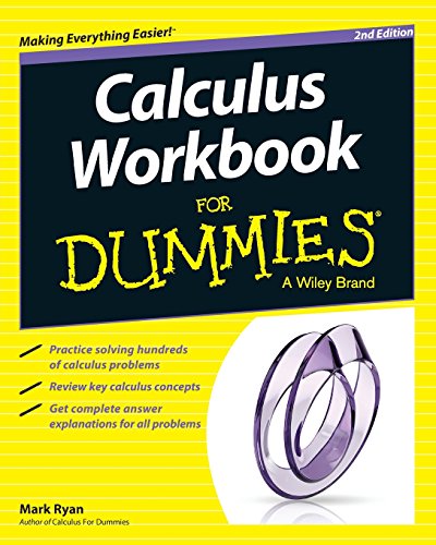 Stock image for Calculus Workbook For Dummies, 2nd Edition for sale by Goodwill of Colorado