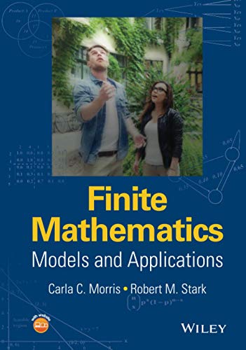 Imagen de archivo de Finite Mathematics : Models and Applications a la venta por Better World Books: West