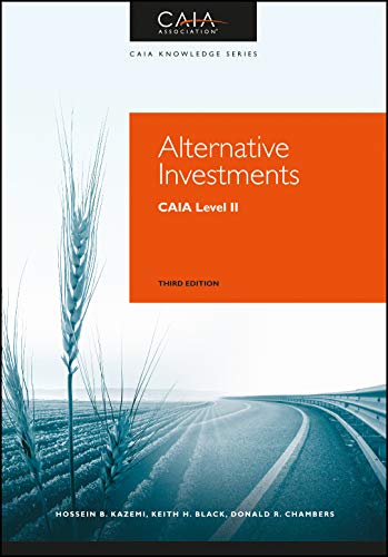 Beispielbild fr Alternative Investments: CAIA Level II (Caia Knowledge) zum Verkauf von BooksRun