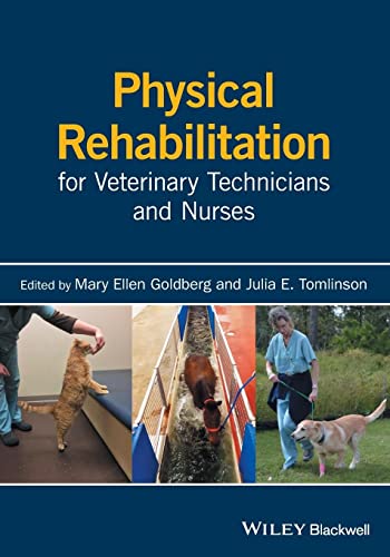 Stock image for Physical Rehabilitation for Veterinary Technicians and Nurses for sale by Books Unplugged
