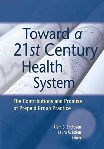 Beispielbild fr Toward a 21st Century Health System zum Verkauf von Blackwell's