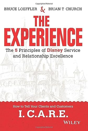 Stock image for The Experience: The 5 Principles of Disney Service and Relationship Excellence for sale by ThriftBooks-Dallas