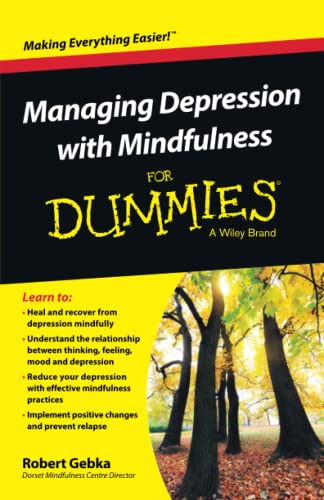 Beispielbild fr Managing Depression With Mindfulness for Dummies zum Verkauf von Blackwell's