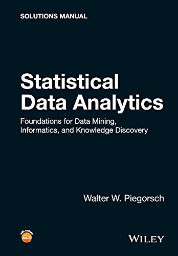 Beispielbild fr Statistical Data Analytics: Foundations for Data Mining, Informatics, and Knowledge Discovery, Solutions Manual zum Verkauf von Phatpocket Limited