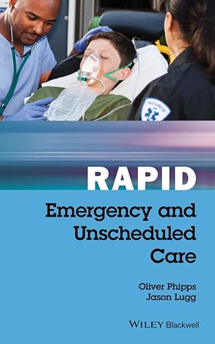 Stock image for Rapid Emergency and Unscheduled Care for sale by Goldstone Books