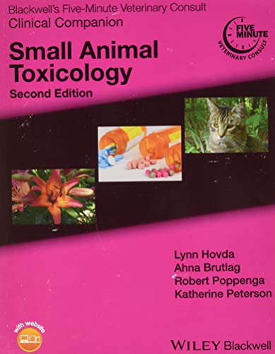 Stock image for Blackwell's Five-Minute Veterinary Consult Clinical Companion: Small Animal Toxicology for sale by BooksRun
