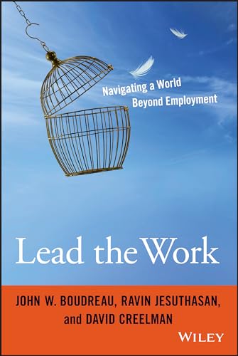 Imagen de archivo de Lead the Work Navigating a World Beyond Employment a la venta por TextbookRush