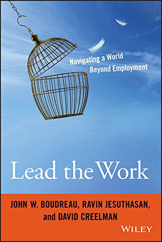 Stock image for Lead the Work: Navigating a World Beyond Employment for sale by Gulf Coast Books