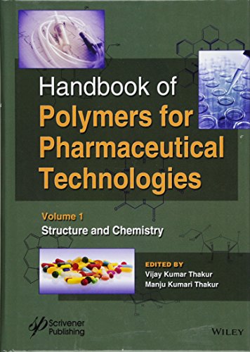 Beispielbild fr Handbook of Polymers for Pharmaceutical Technologies: Structure and Chemistry (1) (Handbook of Polymers for Pharmaceutical Technologies, Volume 1, Band 1) Thakur, Vijay Kumar and Thakur, Manju Kumari zum Verkauf von online-buch-de