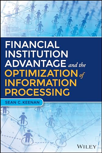 9781119044178: Financial Institution Advantage and the Optimization of Information Processing (Wiley and SAS Business Series)