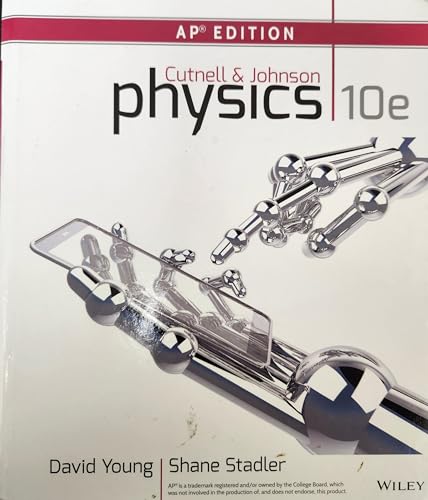 Beispielbild fr Cutnell and Johnson Physics, Advanced Placement Edition, 10th Edition zum Verkauf von BooksRun